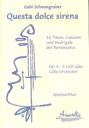 Questa dolce sirena fr 4-5 Violoncelli (Cello-Ensemble) Spielpartitur