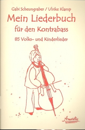 Mein Liederbuch fr Kontrabass