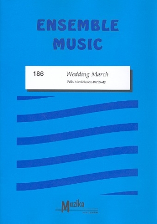 Wedding March from A Midsummer Night's Dream  for flexible ensemble score and parts