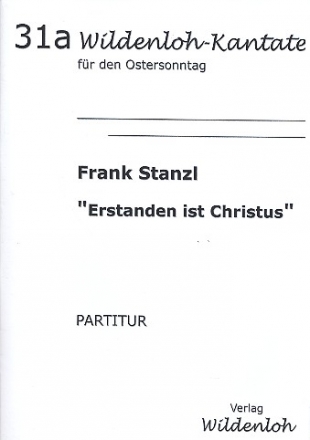 Erstanden ist Christus - fr Kinderchor, Flte, Violoncello und Orgel Partitur