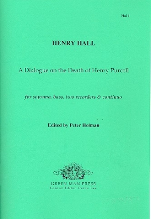 A Dialogue on the Death of Henry Purcell for soprano, bass, 2 recorders and Bc score and parts