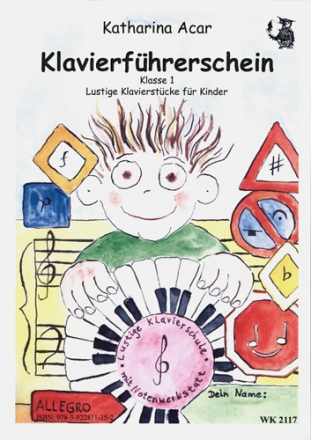 Klavierfhrerschein Klasse 1 Lustige Klavierschule fr Kinder