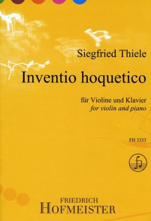 Inventio hoquieto: für Violine und Klavier