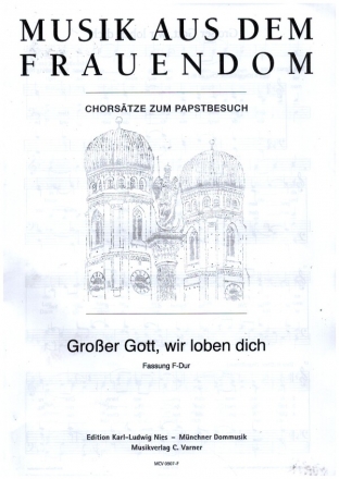 Groer Gott wir loben dich (F-Dur) fr gem Chor a cappella Partitur