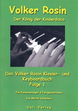 Das Volker Rosin Klavier- und Keyboardbuch Band 1 (mit Texten) 