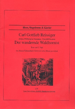 Der wandernde Waldhornist fr Tenor, Horn und Klavier Partitur und Stimmen