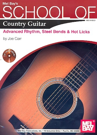 School of Country Guitar (+CD) Advanced Rhythm, Steel Bends and Hot Licks