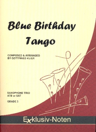 Blue Birthday Tango for 3 saxophones (ATBar/SAT) score and parts