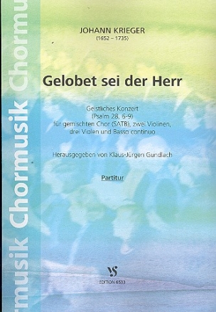 Gelobet sei der Herr fr gem Chor, 2 Violinen, 3 Violen und Bc Partitur