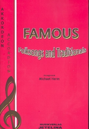 Famous Folksongs and Traditionals fr Akkordeon (mit Text) (en)