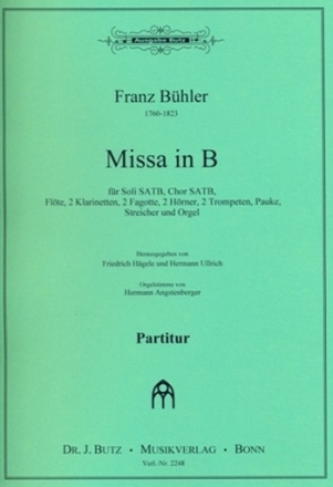 Messe B-Dur fr Soli, gem Chor, Orchester und Orgel Partitur