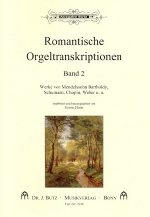 Romantische Orgeltranskriptionen Band 2 fr Orgel