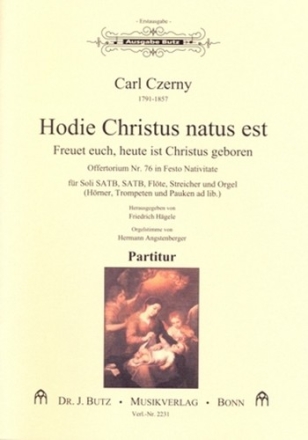 Hodie Christus natus est fr Soli, gem Chor Flte, Streicher und Orgel (Hrn/Trp/Pk ad lib) Partitur (dt/lat)