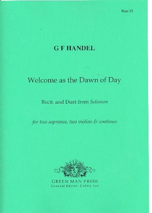 Welcome as the Dawn of Day for 2 sopranos, 2 violins and Bc score and parts