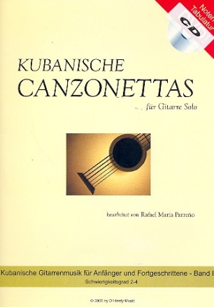Kubanische Canzonettas Band 2 (+CD): fr Gitarre/Tabulatur