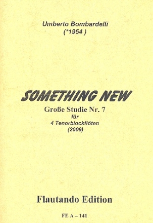 Something New fr 4 Tenorblockflten 4 Spielpartituren