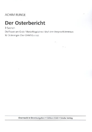 Der Osterbericht fr 3stimmigen Chor (SAMst) a cappella Partitur