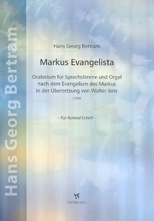 Markus Evangelista fr Sprechstimme und Orgel