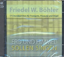 Erd und Himmel sollen singen 17 Partiten Band 1 CD