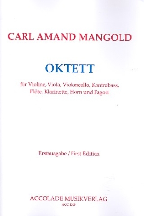 Oktett F-Dur fr Flte, Klarinette, Horn, Fagott, Violine, Viola, Violoncello und Kontrabass Partitur und Stimmen