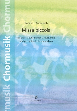 Missa piccola fr 3 Frauenstimmen (Frauenchor) und gezupften Instrumentalbass Partitur