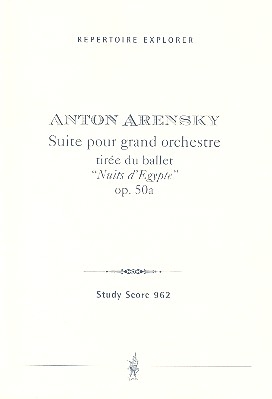 Suite aus dem Ballett Nuits d'Egypte op.50a fr Orchester Studienpartitur