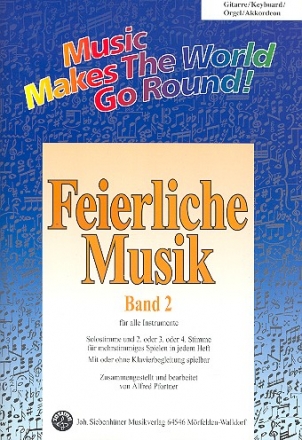 Feierliche Musik Band 2 fr flexible Ensemble Gitarre/Keyboard/Orgel/Akkordeon