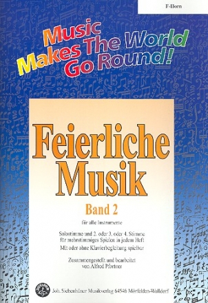 Feierliche Musik Band 2 fr flexible Ensemble Horn in F
