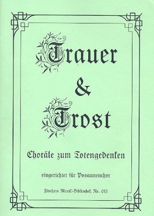 Trauer und Trost fr Posaunenchor Spielpartitur