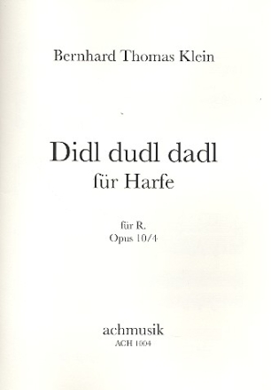 Didl dudl dadl op.10,4 fr Harfe