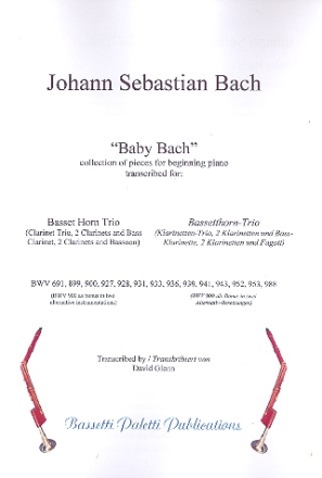 Baby Bach fr 3 Bassetthrner (Klarinetten/2 Klarinetten und Fagott) Partitur und Stimmen