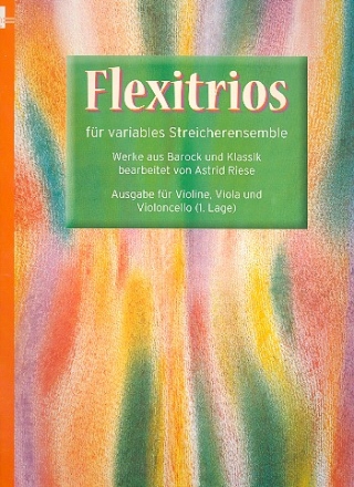 Flexitrios fr Violine, Viola und Violoncello (1. Lage) Spielpartitur