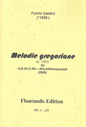 Melodie gregorienne op.135d fr 4 Blockflten (ABGbKb) Partitur und Stimmen