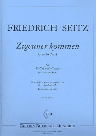 Zigeuner kommen op.16,4 fr Violine und Klavier