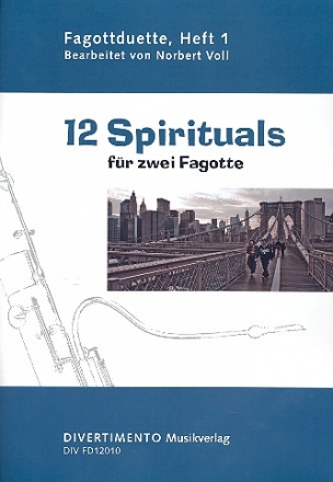 12 Spirituals f�r zwei Fagotte Spielpartitur
