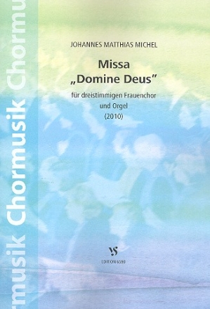 Missa Domine Deus fr dreistimmigen Frauenchor und Orgel