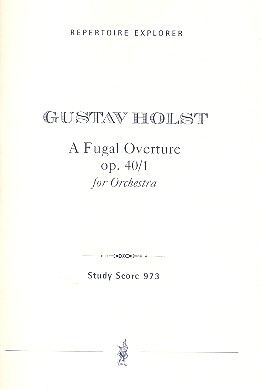 A Fugal Overture op.40,1: fr Orchester Studienpartitur