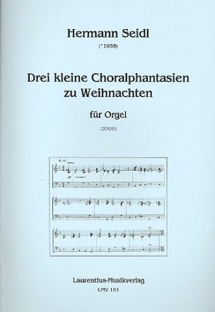 3 kleine Choralfantasien zu Weihnachten fr Orgel