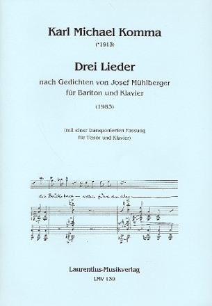 3 Lieder fr Bariton und Klavier (mit transponierter Fassung fr Tenor)