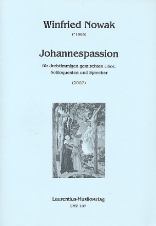 Johannespassion fr Soliloquenten, Sprecher und gem Chor a cappella Partitur