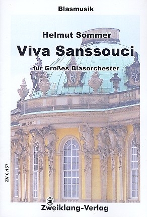 Viva Sanssouci fr Blasorchester Partitur und Stimmen