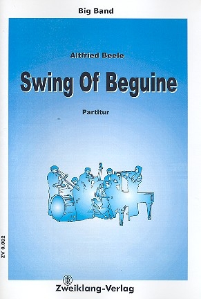 Swing of Beguine fr Big Band Partitur und Stimmen