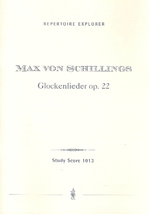 Glockenlieder op.22 4 Gedichte fr Singstimme und Orchester (Klavier) Studienpartitur (1907/1908)