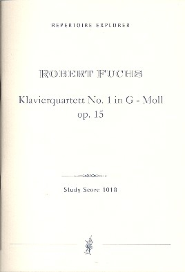 Quartett g-Moll Nr.1 op.15 fr Klavier, Violine, Viola und Violoncello Studienpartitur