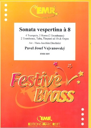 Sonata vespertina à 8 für 8 Blechbläser (Tuba, Pauken und Orgel ad lib) Partitur und Stimmen