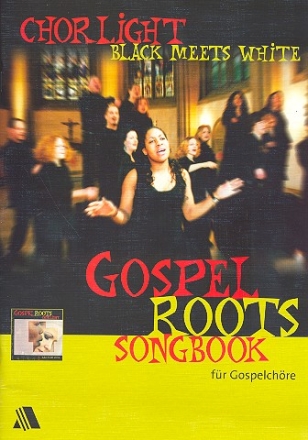 Gospel Roots Songbook fr gem Chor Partitur
