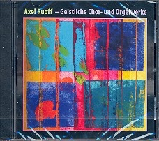 Geistlich Chor- und Orgelwerke CD