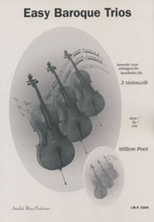 Easy Baroque Trios Band 1 fr 3 Violoncelli Partitur und Stimmen