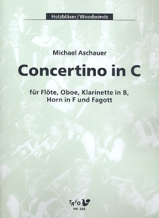 Concertino in C fr Flte, Oboe, Klarinette in b, Horn in F und Fagott Partitur und Stimmen