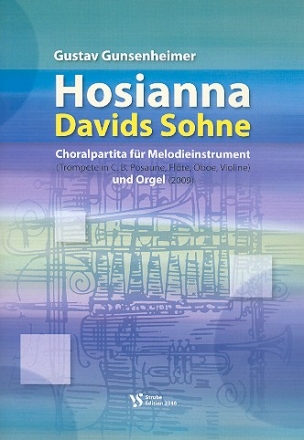 Hosianna Davids Sonne fr Melodieinstrument und Orgel Partitur und Stimmen